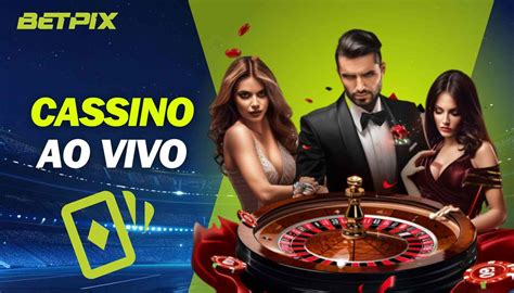 pix bet|betpix ao vivo.